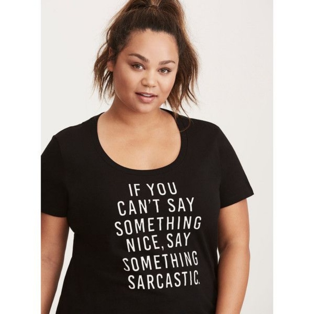 TORRID "IF YOU CAN'T SAY SOMETHING NICE" TEE - Picture 2 of 7